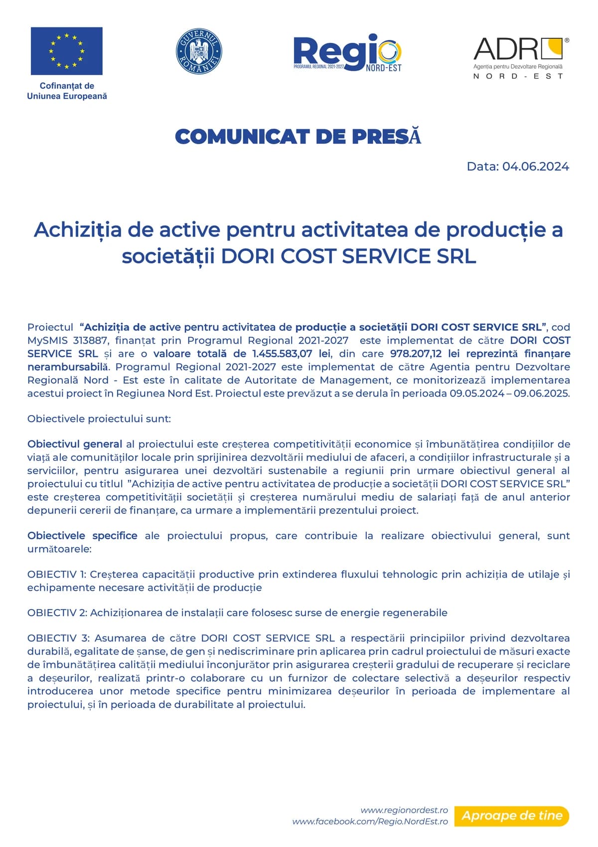 Comunicatul de presă al proiectului „Achiziția de active pentru activitatea de producție a societății DORI COST SERVICE SRL”